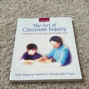 The Art of Classroom Inquiry Paperback Book - White Cover with Blue Illustration